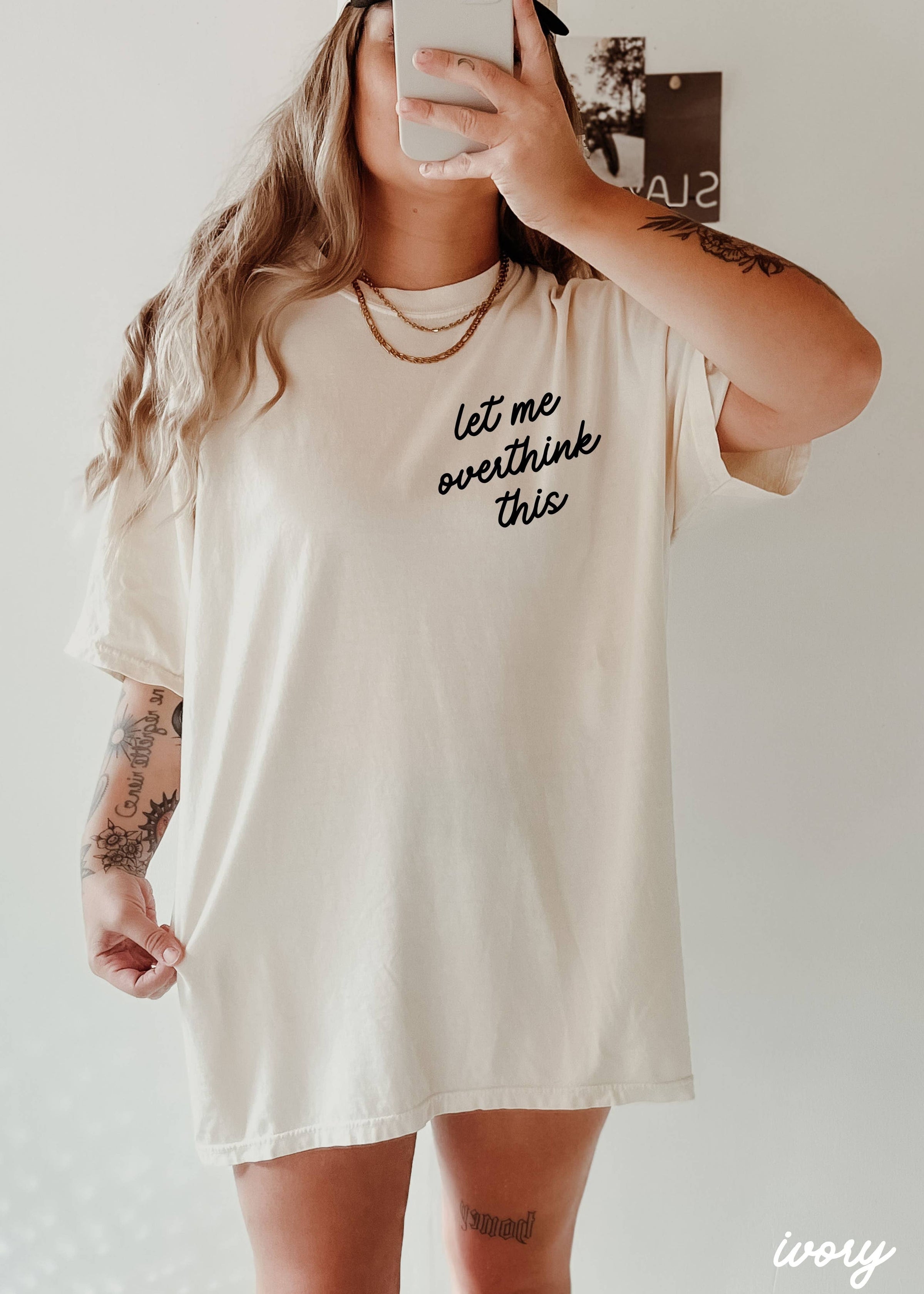 Let Me Overthink This Tee