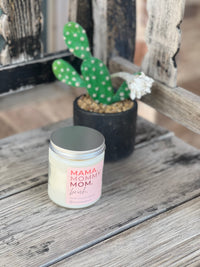 Milkhouse Candle Co.| 7oz Mama, Mommy, Mom, Bruh Candle