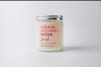 Milkhouse Candle Co.| 7oz Mama, Mommy, Mom, Bruh Candle
