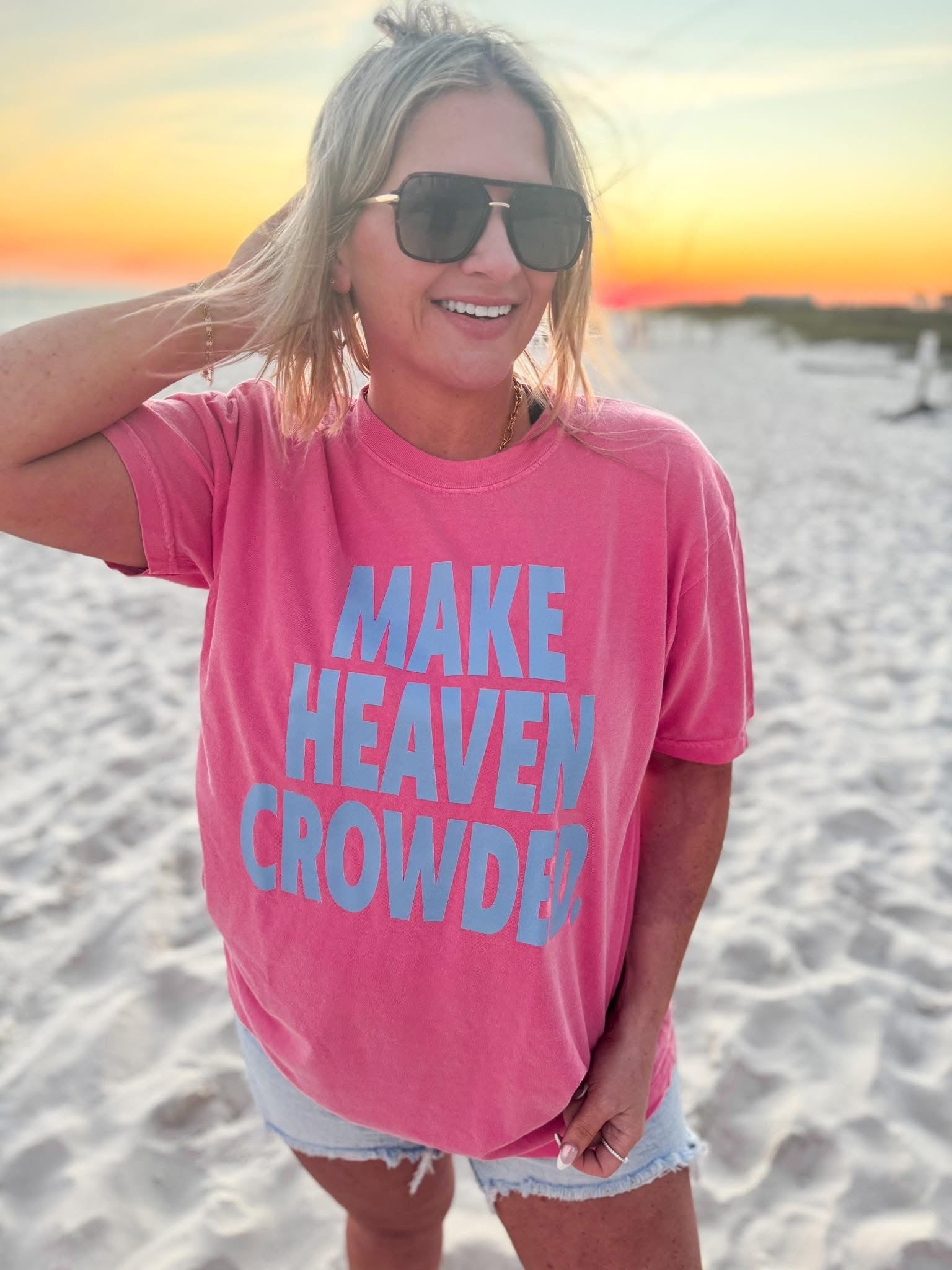 Make Heaven Crowded Tee