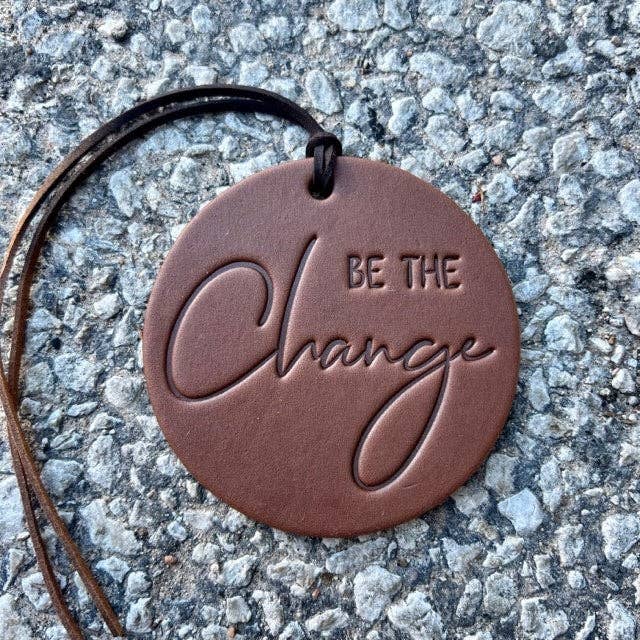 Be the Change Car Scent Tag