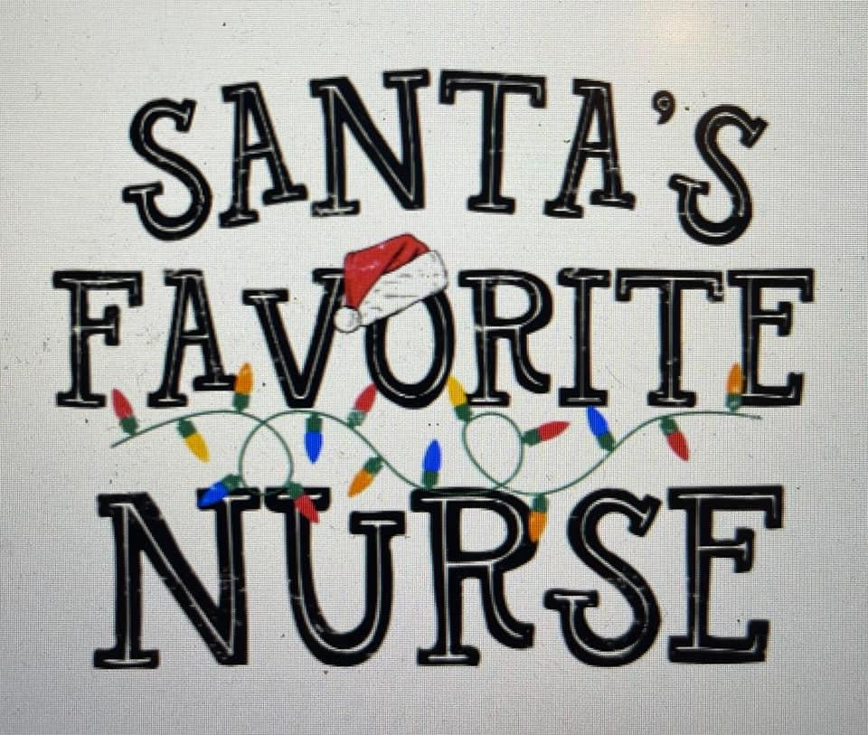PREORDER Santa’s Favorite Nurse